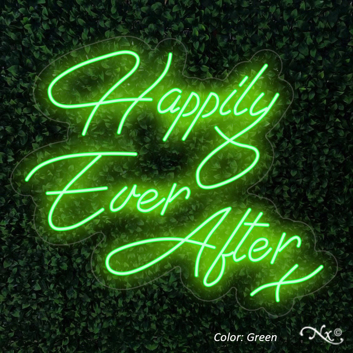 Happily Ever After Neon Sign color green