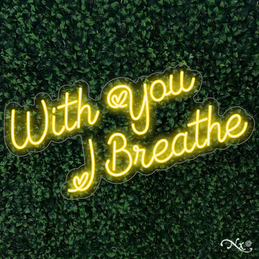 With you I breathe